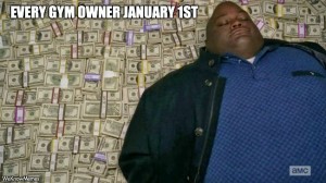 every-gym-owner-on-january-1st-meme